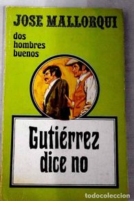 Libros: Gutiérrez dice no.- Mallorquí, José